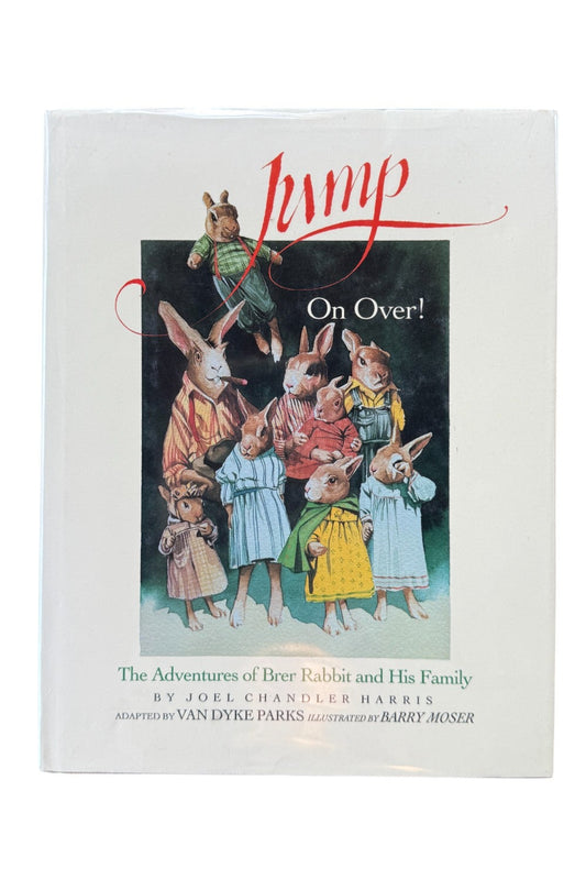 1989 Jump on Over!: The Adventures of Brer Rabbit and His Family