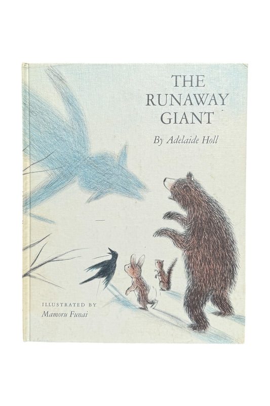 1967 The Runaway Giant by Adelaide Holl